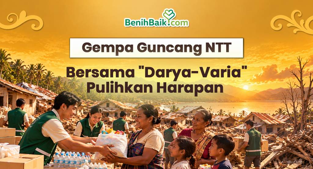 Gempa Mengguncang NTT, Bersama "Darya-Varia" Pulihkan Harapan