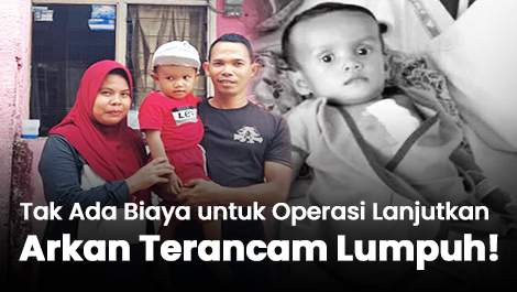 Tak Ada Biaya untuk Operasi Lanjutkan, Arkan Terancam Lumpuh!