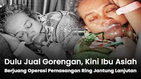 Dulu Jual Gorengan, Kini Ibu Asiah Harus Operasi Pemasangan Ring Jantung Lanjutan