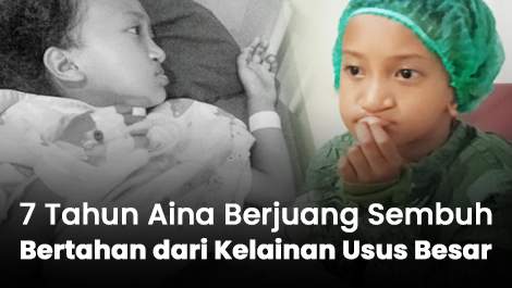 7 Tahun Aina Berjuang Sembuh Bertahan dari Kelainan Usus Besar