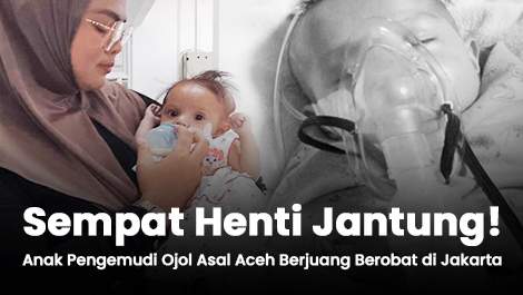 Sempat Henti Jantung! Anak Pengemudi Ojol Asal Aceh Berjuang Berobat di Jakarta
