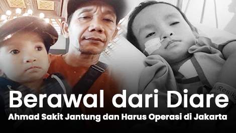 Berawal dari Diare, Ahmad Diketahui Sakit Jantung dan Harus Operasi di Jakarta