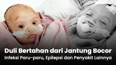Duli Bertahan dari Jantung Bocor, Infeksi Paru-paru, Epilepsi dan Penyakit Lainnya