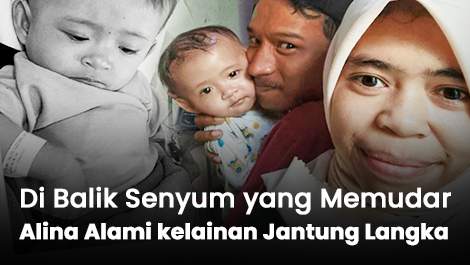 Di Balik Senyum yang Memudar, Alina Alami kelainan Jantung Langka
