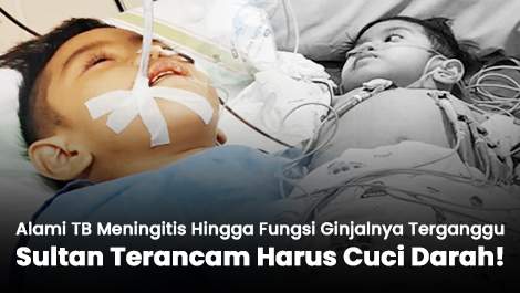 Alami TB Meningitis Hingga Fungsi Ginjalnya Terganggu, Sultan Terancam Harus Cuci Darah!