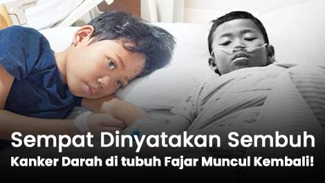 Sempat Dinyatakan Sembuh, Kanker Darah di tubuh Fajar Muncul Kembali!