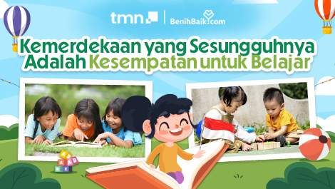 Kemerdekaan yang Sesungguhnya Adalah Kesempatan untuk Belajar