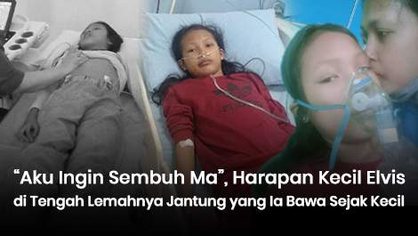 Aku Ingin Sembuh Ma, Harapan Kecil Elvis di Tengah Lemahnya Jantung yang Ia Bawa Sejak Kecil
