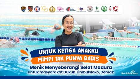 Untuk Ketiga Anakku, Mimpi Tak Punya Batas. Menik Menyeberangi Selat Madura Untuk Masyarakat Dukuh Timbulsoko, Demak.