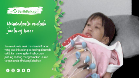 Yasmin Aurelia Jantungnya Bocor