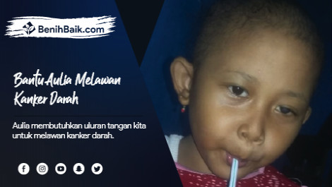 Temani Aulia Melawan Kanker Darah