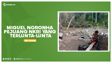 Miguel Noronha Pejuang NKRI Yang Terlunta-lunta