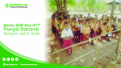 Bantu SDN Nes NTT Punya Sarana Belajar Lebih Baik