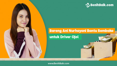 Bareng Ani Nurhayani Bantu Sembako untuk Driver Ojol