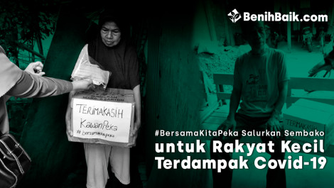 #BersamaKitaPeka Salurkan Sembako untuk Rakyat Kecil Terdampak Covid-19