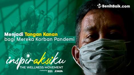 Inspiraksiku - Menjadi Tangan Kanan Bagi Mereka Korban Pandemi